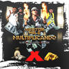 Multiplicando - Nestor En Bloque&Fili Wey&Gama La Sensa&XXL Irione