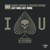 Last Man Last Drink (Original Mix) - Adrien Aubrun&Francois Dennig
