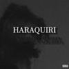 Haraquiri (Explicit) - Lil Jeff