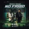 No Fraid (feat. Reiga & Trigga) (Explicit) - West Bank Records&Reiga&Trigga