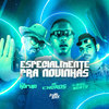 Especialmente pra Novinhas (Explicit) - Mc Choros&MC Koruja&Dj Biel Beats