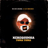 Xerequinha Toma Toma (Explicit) - MC Rafa Original&DJ SATI MARCONEX