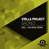 Sacred (Tau-Rine Remix) - Stella Project