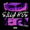 Silly Hoes (Explicit) - CK YG&HELLMERRY