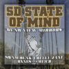 Rear View Mirrors(feat. Sham Blak, Chelly Jane & Bxnes & Meich) (Explicit) - SD State of Mind&Sham Blak&Chelly Jane&BXNES&Meich