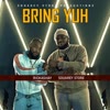 Bring Yuh (feat. Rickashay) - Souarey Store&Rickashay