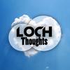 Thoughts - LOCH