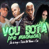 Vou Bota pra Machucar(feat. MC GW & Mc Moana) (Explicit) - Selo do Brega&Mc Reizin