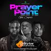 Prayer Point (feat. Prince Jo & OcCares) - DJ Brytos&Prince Jo&Occares