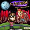 To the Moon (feat. Kdub|Explicit) - BenzoVibin&kdub