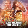 Catucada na Xota (Explicit) - Mc Flavinha&MC Game&MC Kitinho&MC Netinho da ZS