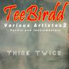 THINK TWICE(feat. MARIA MYRIE) - TeeBirdd&Maria Myrie