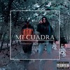 Mi Cuadra (Explicit) - Madi Freedom&Mane Arenas
