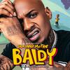 Bald Flow(feat. T-Wayne) (Explicit) - LiL Ronny Motha F&T-Wayne