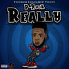 Really (Explicit) - P-Rock