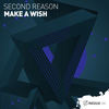 Make A Wish (Extended Mix) - Second Reason