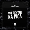 Vai Sentar na Pica (Explicit) - MC LD&DJ Bokinha&DJ Raul da ZO