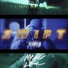 SWIFT (Explicit) - MEXIJAKE&yvngjumex