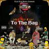 To The Bag (feat. Koast) (Explicit) - Gutta K Slit Slit&Koast