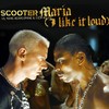 Maria(I Like It Loud) (Radio Edit) - Scooter&Marc Acardipane&Dick Rules