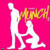 Munch (Explicit) - S4L RECKLESS&Ice Spice