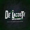 De Lacoste Trajado e Grife De Bandido Versão Bh(feat. Mc Cyclope & Menor Da Vg) (Explicit) - DJ KAIO MPC&Mc Cyclope&Menor da VG