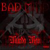 Murda Man (Explicit) - Bad Mind