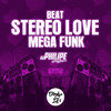 Beat Stereo Love(Mega Funk) - DJ Philipe Sestrem&Divulga DJs