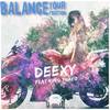 Balance Your Position - DEEXY&King Thayo&Olajide Majekodunmi