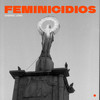 Feminicidios - Gabriel Lema