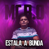 Estala a Bunda (Explicit) - Mc B.O