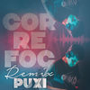Correfoc (Puxi Remix) - Puxi&ZOO