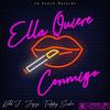 Ella Quiere Conmigo - Kidd J&Trippy Snake&Jeyzi