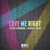 Love Me Right - Jeffrey Bergmann&Emanuel Indigo