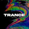 Trance(feat. Serafin) (Explicit) - Fede&Serafin