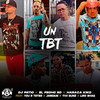 Un TBT - DJ Patio&Haraca Kiko&El Fecho RD&You R Teteo&Jordani&Tivi Gunz&Liro Shaq