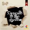 Parasite To The System (Original Mix) - S&P