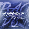 Atabaque do Mal (Explicit) - HALC DJ&MC ZL