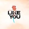 Like You - BrvndonP