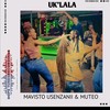 Uk'lala (Original Mix) - Mavisto Usenzanii&MuTeo