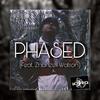 Phased(feat. Zhonzell Watson) - IC3rd&Zhonzell Watson