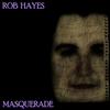 Masquerade - Rob Hayes