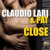 Close (Original Deep Mix) - Claudio Lari&Pat