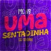 Uma Sentadinha - MC K9&DJ Teixeira