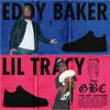 Tie My Shoes(feat. Lil Tracy & Eddy Baker) (Explicit) - sincewhen&Lil Tracy&Eddy Baker&Yung Cortex&BIGHEAD&lederrick&Andre Esparza