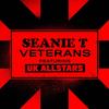 Veterans(feat. Donovan Kingjay, Blak Twang, Ragga Twins, Karl Hinds, TY, Ricky Ranking, Pesci, Rodney P, Skeme, Breis, Navigator, Creed, Hill St Soul, Roots Manuva, Poleto, Cons, Tony D & Serocee) - Seanie T&Donovan Kingjay&Blak Twang&Ragga Twins&Karl Hinds&Ty&Ricky Ranking&Pesci&Rodney P&Skeme&Breis&Navigator&Creed&Hill St Soul&Roots Manuva&Poleto&Cons&Tony D&Serocee