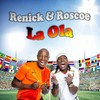 La Ola - Renick&Roscoe
