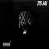 Till I'm Dead (Explicit) - 115Jai