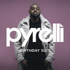 Birthday Suit - Pyrelli&Anton Flanders&Dahomey Watson