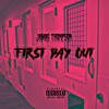 First Day Out (Explicit) - Peri OD
